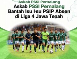 Askab PSSI Pemalang Bantah Isu PSIP Absen di Liga 4 Jawa Tengah