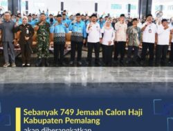 Menuju Tanah Suci, 749 Jemaah Haji Pemalang Resmi Dilepas ke Donohudan